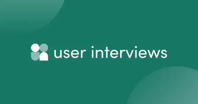 User Interviews