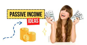 Passive Income Ideas That Can Make You Rich